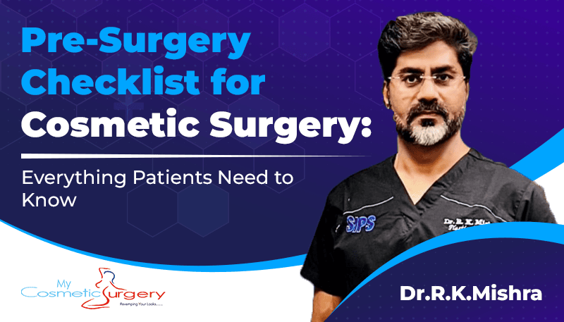 pre-surgery checklist for cosmetic surgery